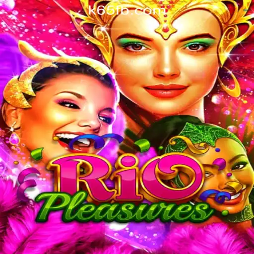 Exploring RioPleasures: A Dive into the World of K65.COM Oficial Slots Brasil #1